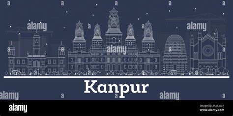 Outline Kanpur India City Skyline with White Buildings. Vector ...