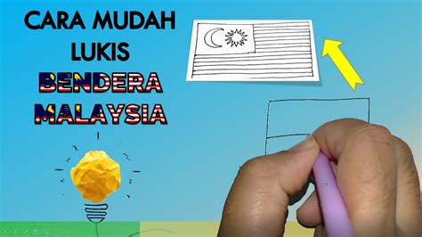 Cara Mudah Lukis Bendera Malaysia Youtube