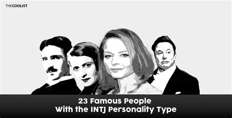 23 Famous People with the INTJ Personality Type