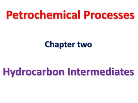 Petrochemical Processes