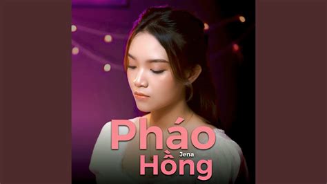 Pháo Hồng - YouTube