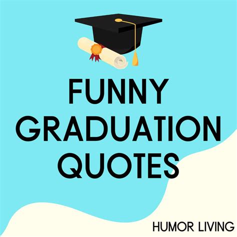 55+ Funny Graduation Quotes to Make You Laugh - Humor Living