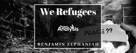 We Refugees by Benjamin Zephaniah - Poem Analysis