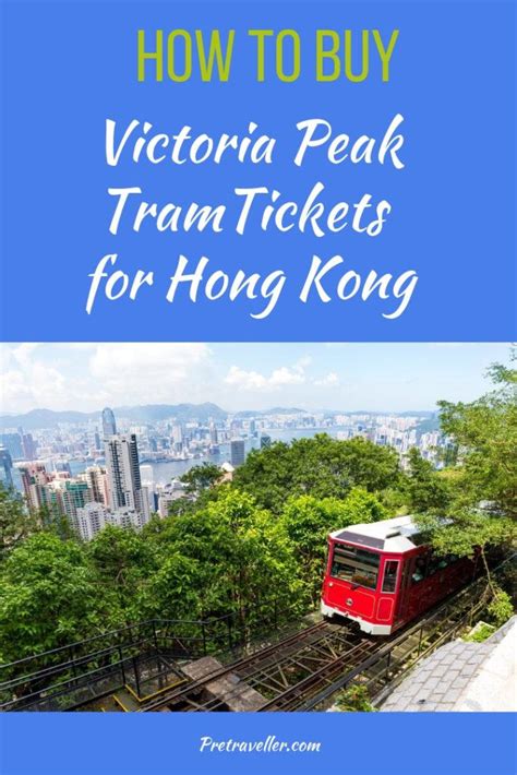 How to Buy Victoria Peak Tram Tickets for Hong Kong - Pretraveller