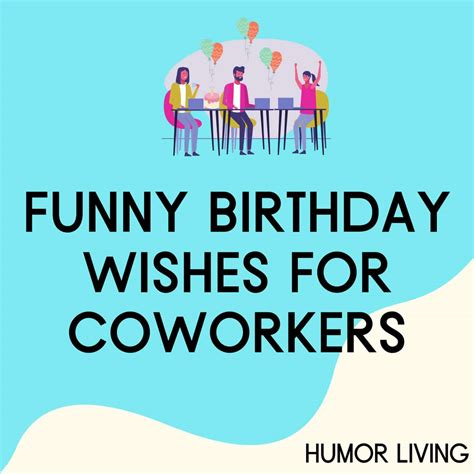 50+ Funny Birthday Wishes for Coworkers - Humor Living