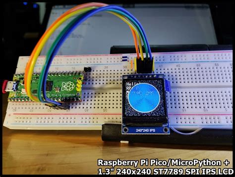 Hello Raspberry Pi: Raspberry Pi Pico/MicroPython + ST7789 SPI IPS LCD