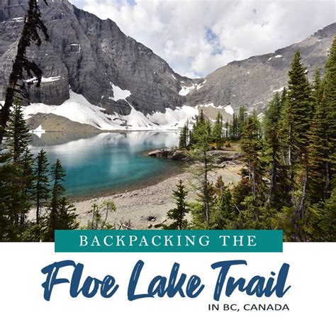 Floe Lake Hike in Kootenay National Park - Backpacking & Camping Guide ...