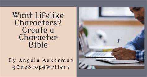 Want Lifelike Characters? Create a Character Bible – Elizabeth Spann Craig