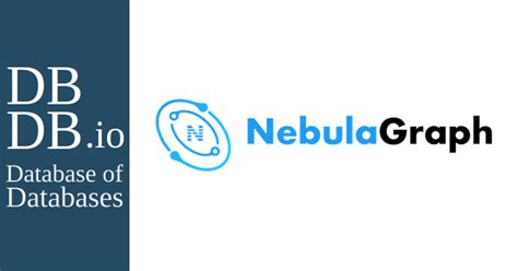 Nebula Graph - Database of Databases