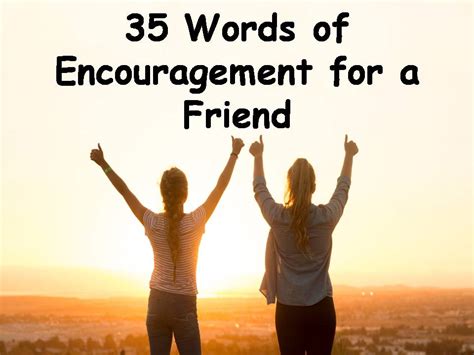 35 Words of Encouragement for a Friend