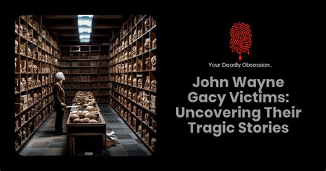 John Wayne Gacy Victims: Uncovering Their Tragic Stories ...