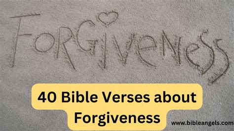 40 Bible Verses about Forgiveness - Bible Angels