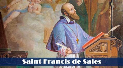 Saint Francis de Sales – Catholic | San Jose Filipino Ministry