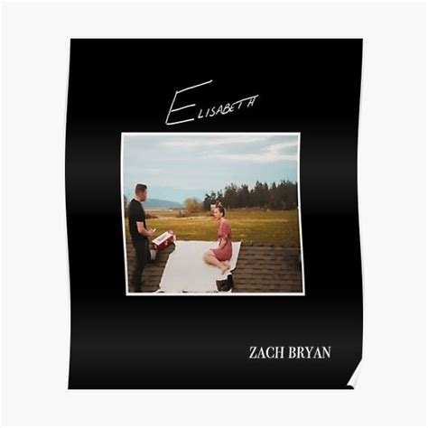 "zach bryan Elisabeth album " Poster by muzifik | Redbubble