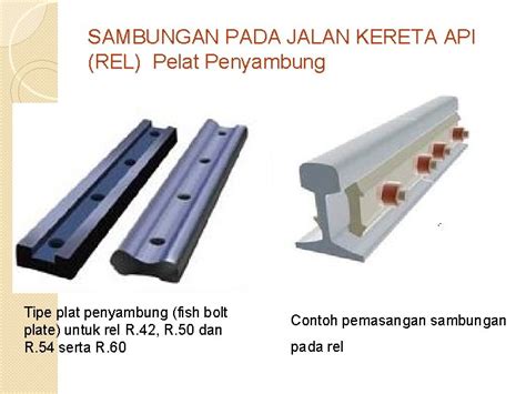 SAMBUNGAN PADA JALAN KERETA API REL Sambungan rel