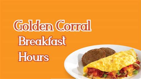 What are Golden Corral Breakfast Hours | Buffet Menu & Prices