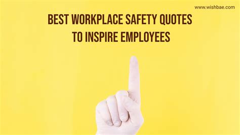 Best Workplace Safety Quotes 2023 to Inspire Employees