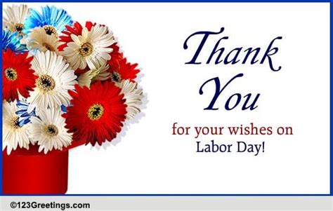 Thank You For The Labor Day Wishes! Free Thank You eCards | 123 Greetings