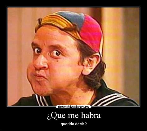 Chavo Del Ocho Quotes. QuotesGram