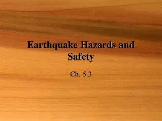 PPT - Earthquake Safety PowerPoint Presentation, free download - ID:9129595