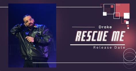 Rescue Me Drake Release Date And Kim Kardashian Collab To Look Forward To!