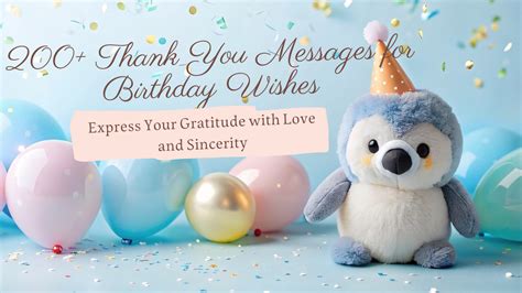 200+ Thank You Messages for Birthday Wishes: Express Your Gratitude ...