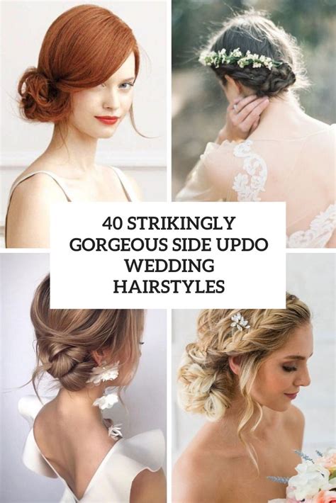 40 Gorgeous Side Updo Wedding Hairstyles - Weddingomania