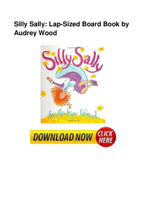 (PDF) Silly Sally Lap Sized Board Book by Audrey Wood | Killa Warson ...