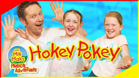 The Hokey Pokey Dance | Kids Songs and Nursery Rhymes | The Mik Maks ...