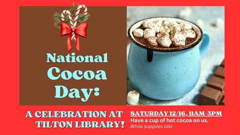 Tilton Library National Cocoa Day Celebration