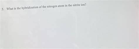 What is the hybridization of the nitrogen atom in the | Chegg.com ...