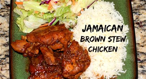 Jamaican Brown Stew Chicken - The Jamaican Mother