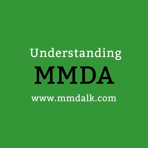 MMDA logob – Understanding MMDA