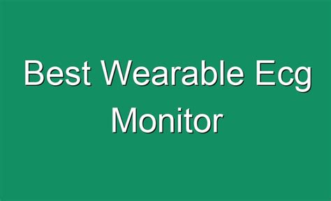 Best Wearable Ecg Monitor