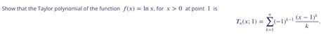 Solved Show that the Taylor polynomial of the function | Chegg.com