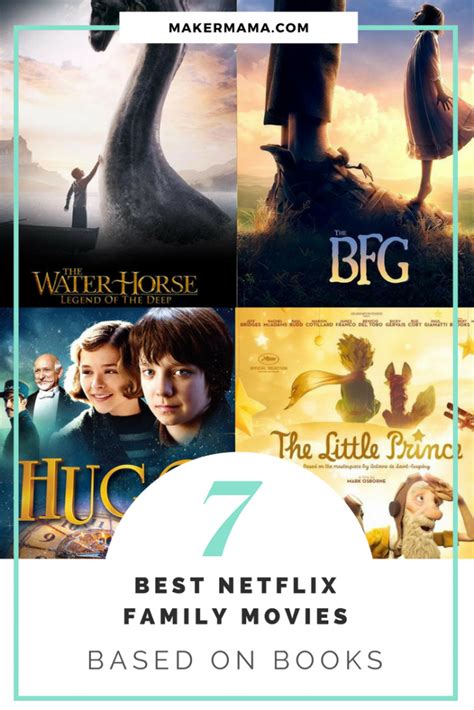 7 Best Netflix Family Movies Based on Books - Maker Mama