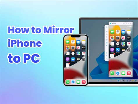 Best 6 Ways to Mirror iPhone to PC in 2025 [Tested]