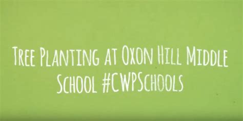 CWP Schools Tree Planting at Oxon Hill Middle School – The Clean Water ...