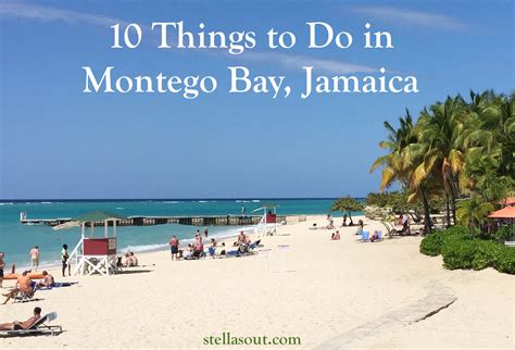 10 Things to Do in Montego Bay, Jamaica | Stella's Out...