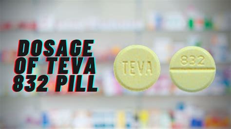 Teva 832 Pill (Yellow/Round) Uses, Dosage & Warnings - Health Plus City