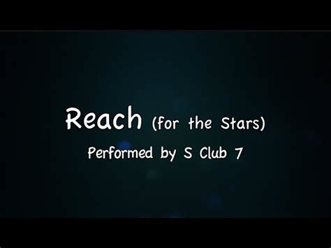 S Club 7 Songs Reach For The Stars Lyrics