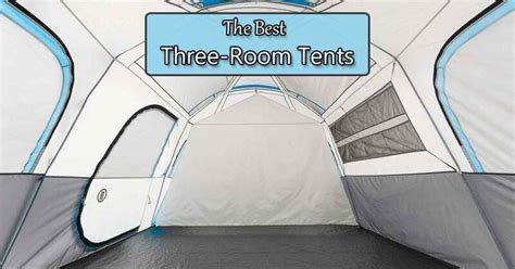 Best Three Room Tents (Which Are Actually Practical to Use) - Mom Goes ...