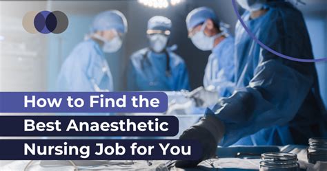 How to Find the Best Anaesthetic Nursing Job for You