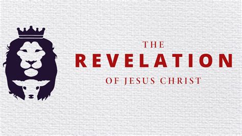 Revelation of Jesus Christ – Kelsey Creek Church