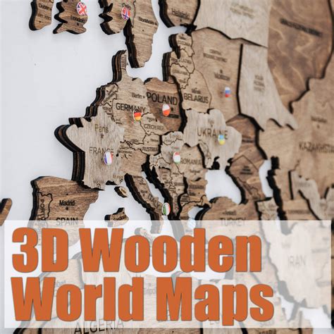 3D Wooden World Map | Showcase Your Wanderlust