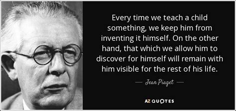 TOP 25 QUOTES BY JEAN PIAGET (of 73) | A-Z Quotes