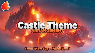 Castle Theme: Orchestral Arrangement ★ New Super Mario ... | Doovi