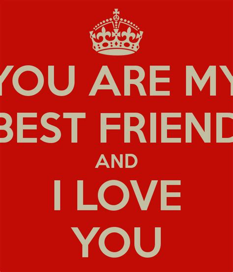 I Love You My Friend Quotes. QuotesGram