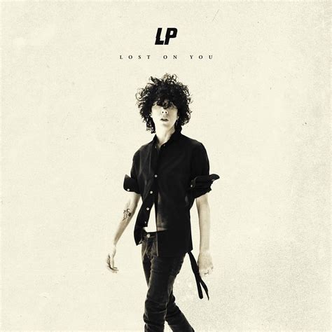 LP – Lost On You Lyrics | Genius Lyrics