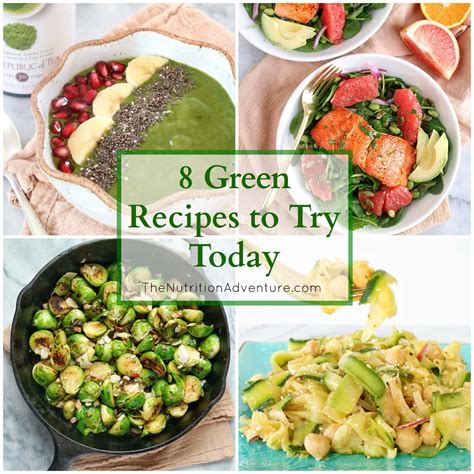 Eating Green + 8 Green Recipes to Try Today » The Nutrition Adventure